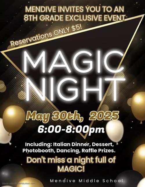  Mendive MS 8th grade dance May 30th from 6 to 8 pm